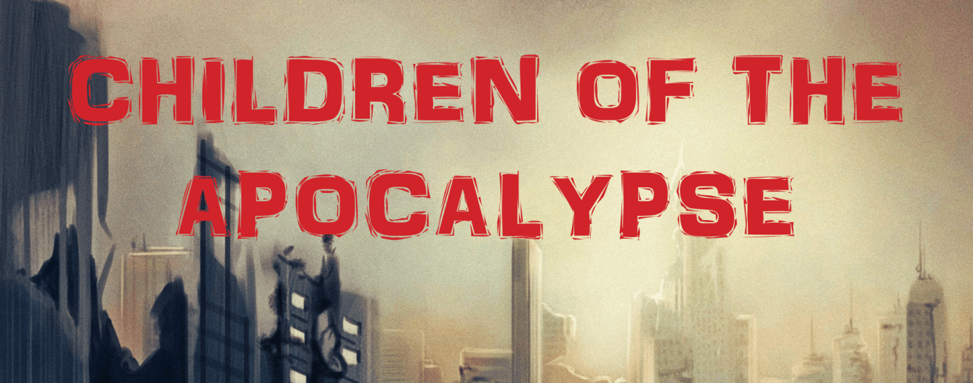 Children of the Apocalypse Review – Role Player’s Imaginarium
